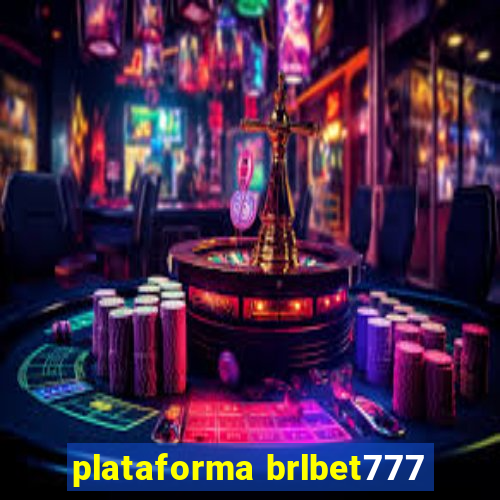 plataforma brlbet777